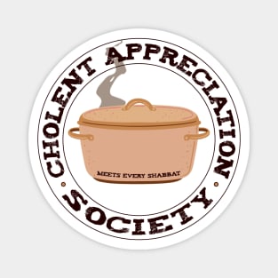 Cholent Appreciation Society Magnet